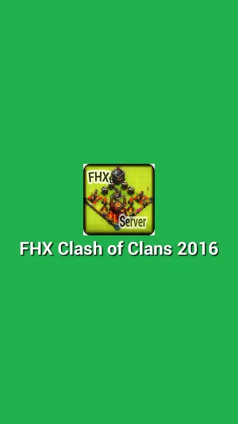 FHX Clash of Clans 2016 Screenshots