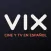 VIX - Cine y TV en Español