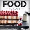 Food to Love Magazine