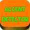 Accent Detector Prank - Free Pranks App to Joke and Laugh with Friends