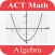 ACT Math : Algebra Lite