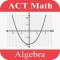 ACT Math : Algebra Lite