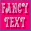 Fancy Text