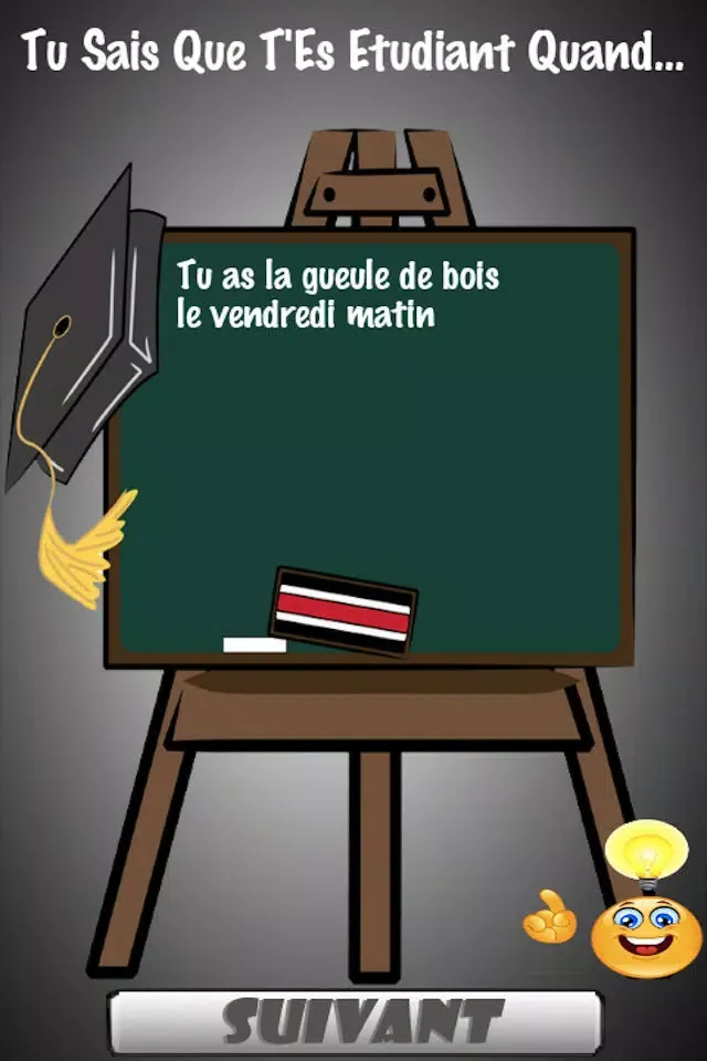 Captures d'écran de Tu Sais Que T'Es Etudiant Quand...