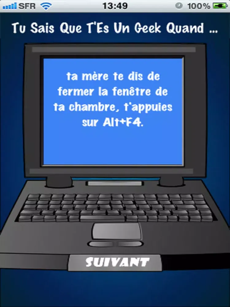 Tu Sais Que T'Es Un Geek Quand ... iPad  Screenshots