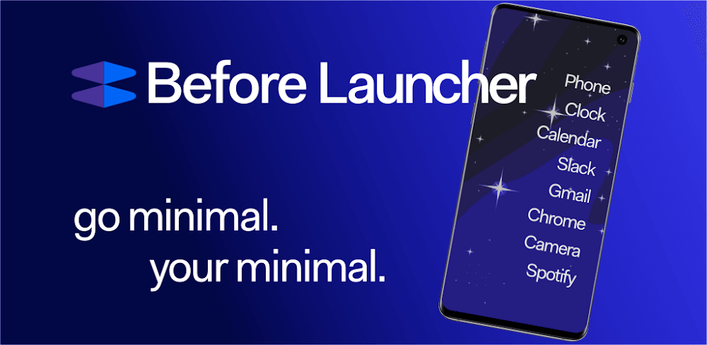 Before Launcher | Go Minimal