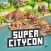 Super Citycon™ - Build a City