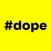 Dope - Friends for Snapchat