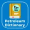 Petroleum Dictionary - Offline