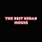 The Best Kebab House.