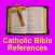 Catholic Bible References