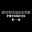 Notorious Physiques Notorious Physiques