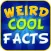 Weird Cool Facts