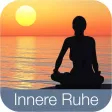 Meditation für innere Ruhe Meditation für innere Ruhe