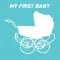 My First Baby