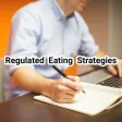 Regulated Eating Strategies Regulated Eating Strategies