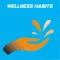Wellness Habits