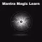 All Mantra Magic Learn