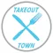 Takeout Town