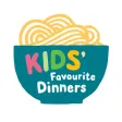 Kids' Favourite Dinners Kids' Favourite Dinners