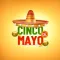 Cinco De Mayo Wishes !