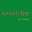 GreatApp - for Twitter