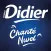 Chanté Nwel par Didier