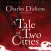 A Tale of Two Cities (by Charles Dickens)