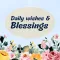 Daily Wishes & Blessings