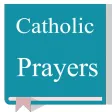 Catholic Prayers and Bible Catholic Prayers and Bible