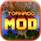 TORNADO MOD - Tornado Mod For Minecraft Game PC Pocket Guide Edition