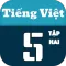 Tiếng Việt Lớp5 - Tập hai