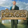 Book of Mormon Heroes: D&C