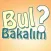 Bul Bakalım?