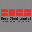 Boss Steel Reference Guide