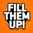 Fill Them Up