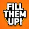 Fill Them Up