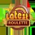 Latest-Roulette - Casino Game