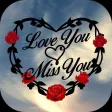 Love You Miss You Love You Miss You