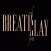Breath and Clay