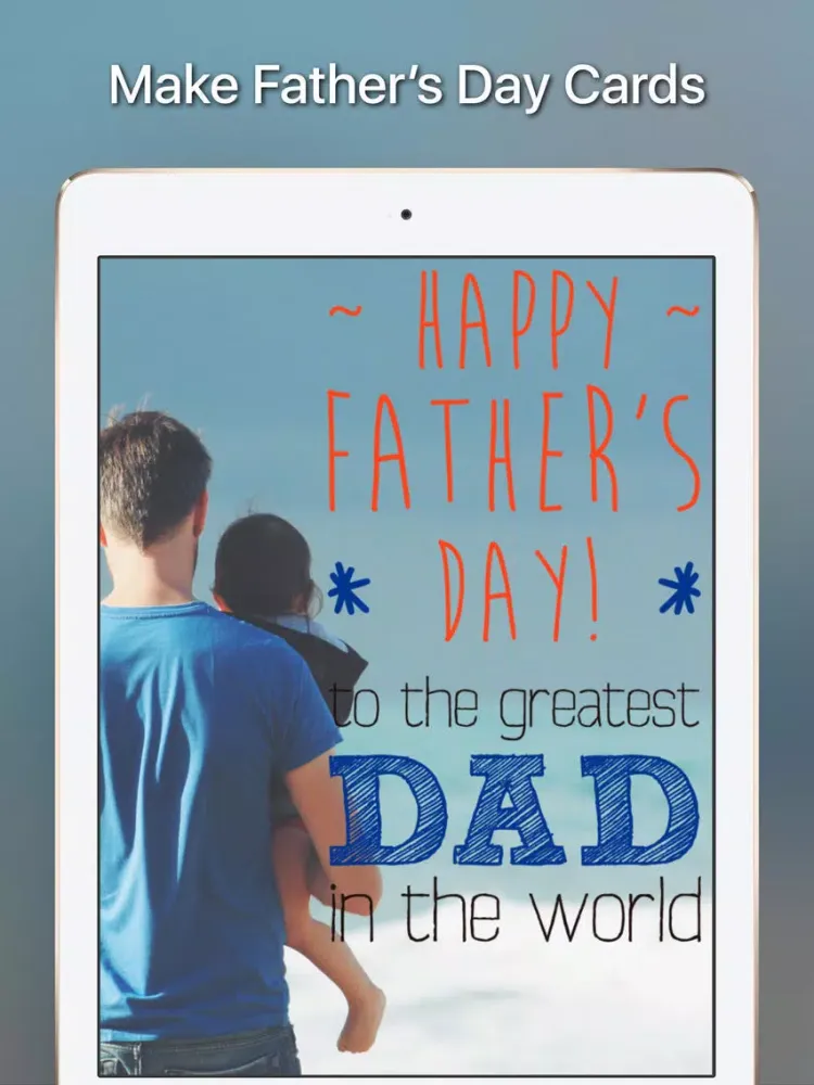 Capturas de tela do Your Photos —> Father’s Day Cards, Pro Version iPad 