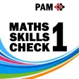 PAM Maths Skills Check 1 PAM Maths Skills Check 1