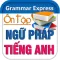 Ôn Tập Ngữ Pháp Tiếng Anh - Rèn luyện đọc viết