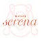 Maison Serena