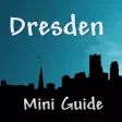 Dresden Mini Guide