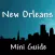 New Orleans Mini Guide
