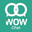 WOW Chat - Enjoy Your Moments WOW Chat - Enjoy Your Moments
