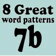 8 Great Word Patterns Level 7b 8 Great Word Patterns Level 7b