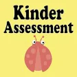 Kinder Assessment Kinder Assessment