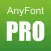 AnyFont PRO